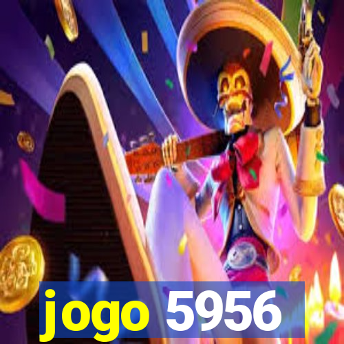 jogo 5956